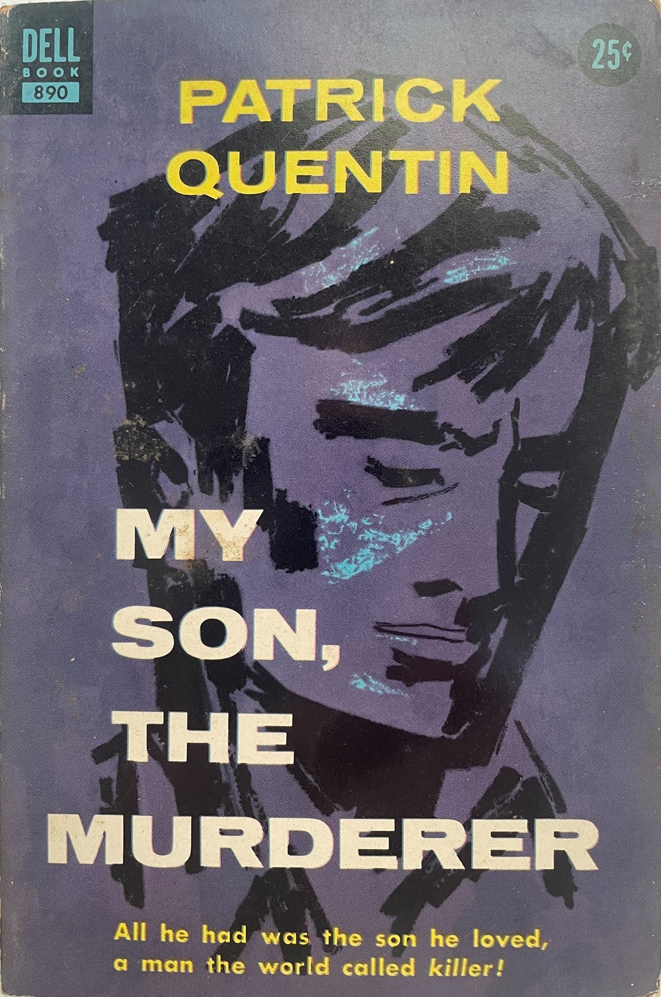 "My Son, the Murderer" by Patrick Quentin